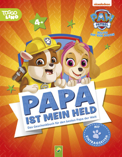Cover des Buches „PAW Patrol, Papa ist mein Held“