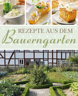 Rezepte aus dem Bauerngarten