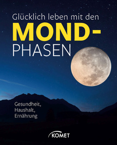 Cover des Buches „Glücklich leben mit den Mondphasen“