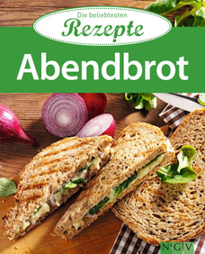 Abendbrot - Die beliebtesten Rezepte