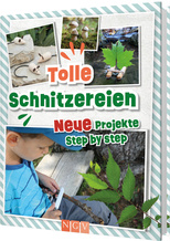 Tolle Schnitzereien - Neue Projekte Step by Step