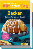 ESSEN & TRINKEN FÜR JEDEN TAG - Backen