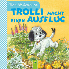 Trolli macht einen Ausflug: Mein Vorlesebuch