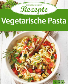 Vegetarische Pasta - Die beliebtesten Rezepte