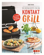 Die besten Rezepte für den Kontaktgrill