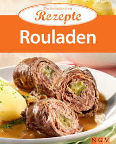 Rouladen - Die beliebtesten Rezepte