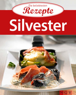 Silvester - Die beliebtesten Rezepte