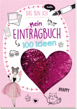 Mein Eintragbuch 100 Ideen: Das bin ich