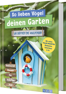 Cover des Buches „So lieben Vögel deinen Garten“