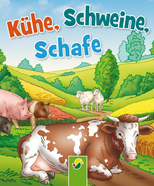 Kühe, Schweine, Schafe