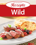 Wild - Die beliebtesten Rezepte