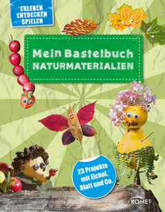 Cover des Buches „Mein Bastelbuch Naturmaterialien	“