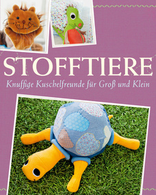 Stofftiere - Mit Schnittmustern zum Download