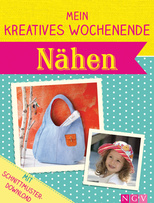 Mein kreatives Wochenende - Nähen