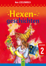 Hexengeschichten - Mein Leselernbuch: Lesestufe 2