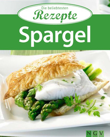 Spargel - Die beliebtesten Rezepte