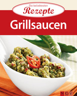 Grillsaucen -  Die beliebtesten Rezepte