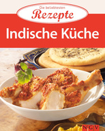 Indische Küche - Die beliebtesten Rezepte