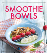 Smoothie Bowls - Das Rezeptbuch