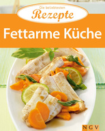 Fettarme Küche - Die beliebtesten Rezepte