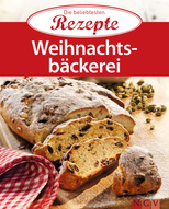 Weihnachtsbäckerei - Die beliebtesten Rezepte