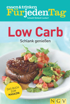 ESSEN & TRINKEN FÜR JEDEN TAG - Low Carb