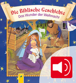 Die Biblische Geschichte - Das Wunder der Weihnacht