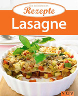 Lasagne - Die beliebtesten Rezepte