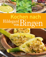 Kochen nach Hildegard von Bingen