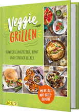 Veggie Grillen - Das Grillbuch für Vegetarier