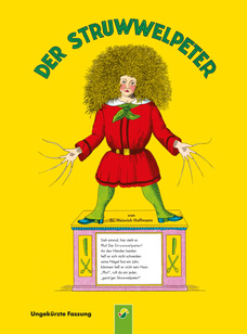 Der Struwwelpeter - ungekürzte Fassung: