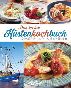 Das kleine Küstenkochbuch