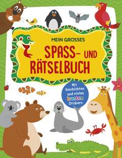 Cover des Buches „Mein großes Spaß- und Rätselbuch Tiere“
