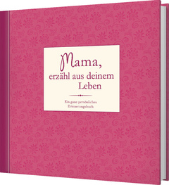 Cover des Buches „Mama, erzähl aus deinem Leben“