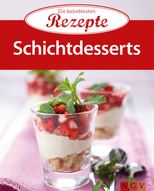 Schichtdesserts - Die beliebtesten Rezepte