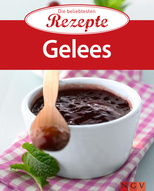 Gelees - Die beliebtesten Rezepte