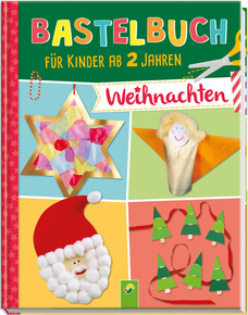 Bastelbuch für Kinder ab 2 Jahren - Weihnachten