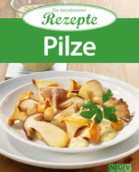 Pilze - Die beliebtesten Rezepte