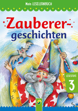 Zauberergeschichten - Mein Leselernbuch: Lesestufe 3 Kindle Edition