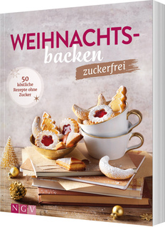 Cover des Buches „Weihnachtsbacken zuckerfrei“