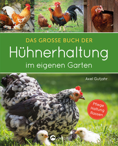 Cover des Buches „Das große Buch der Hühnerhaltung im eigenen Garten“